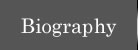 Biography